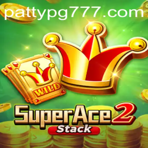 Explorando SuperAce2 e a Estratégia de Jogo PATTY PG